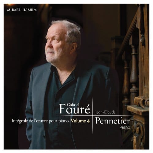 Jean-Claude Pennetier - Fauré: Integrale De L'Oeuvre Pour Piano. Volume 4 (CD)