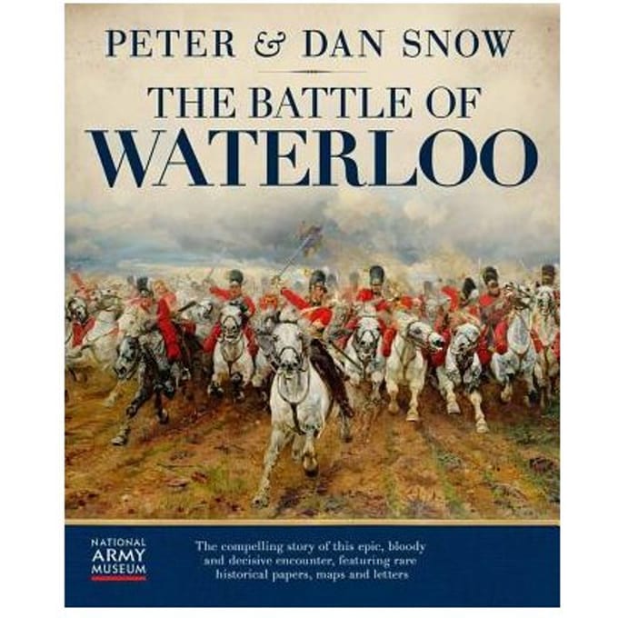 The Battle Of Waterloo - Peter Snow