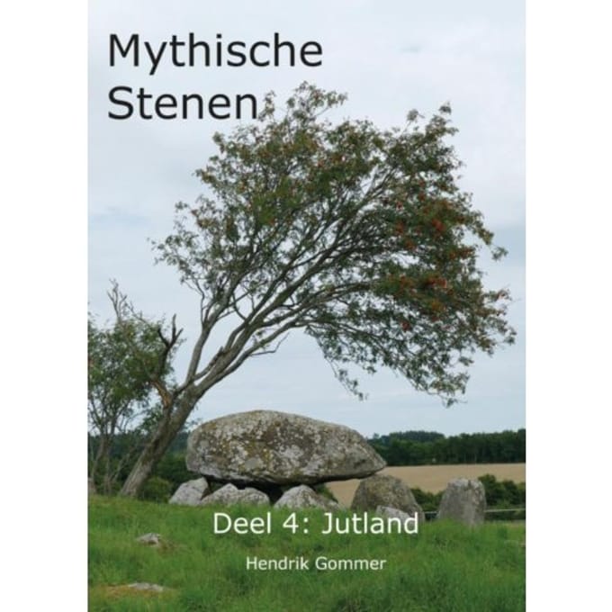 Jutland - Mythische Stenen - Hendrik Gommer