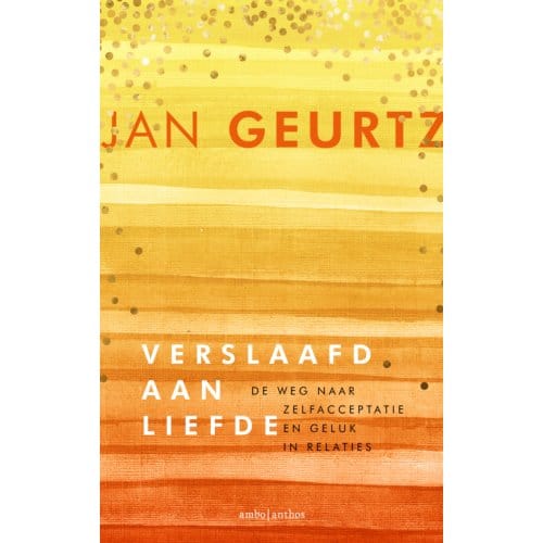Verslaafd Aan Liefde - Jan Geurtz