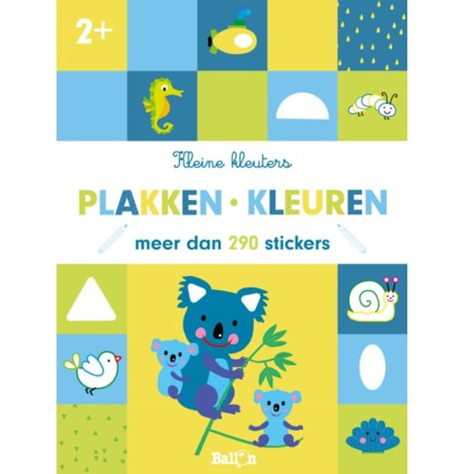 Plakken En Kleuren 2+ - Kleine Kleuters