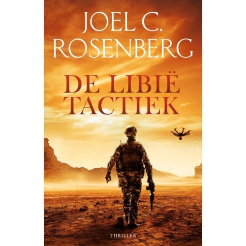 De Libië Tactiek - Marcus Ryker - Joel C. Rosenberg