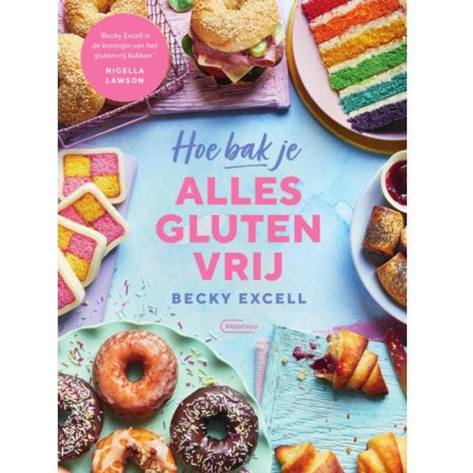 Hoe Bak Je Alles Glutenvrij - Becky Excell