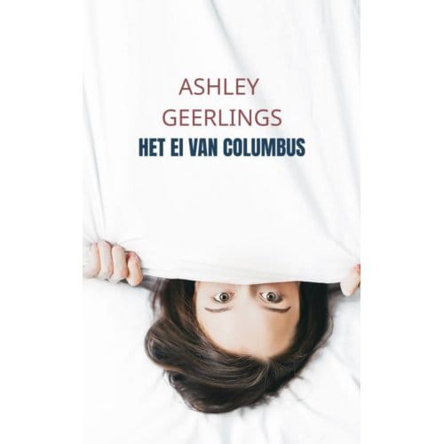 Het Ei Van Columbus - Ashley Geerlings