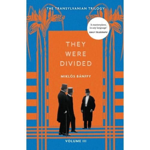 They Were Divided - Miklos Banffy