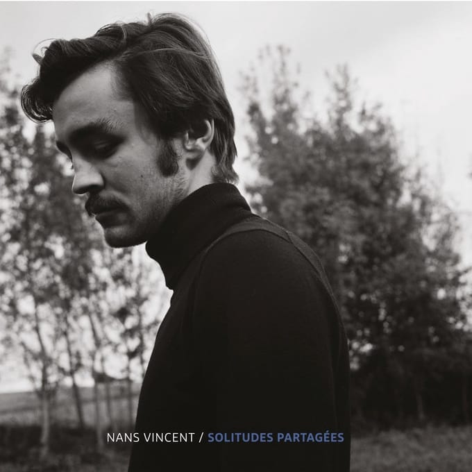 Nans Vincent - Solitudes Partagées (CD)