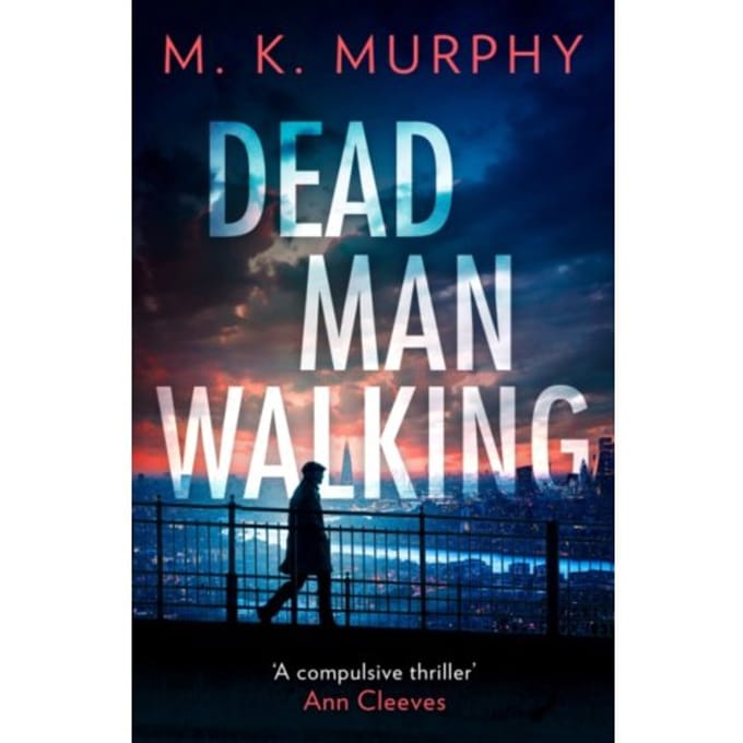 Dead Man Walking - Ds Rick Turner Series - M.K. Murphy
