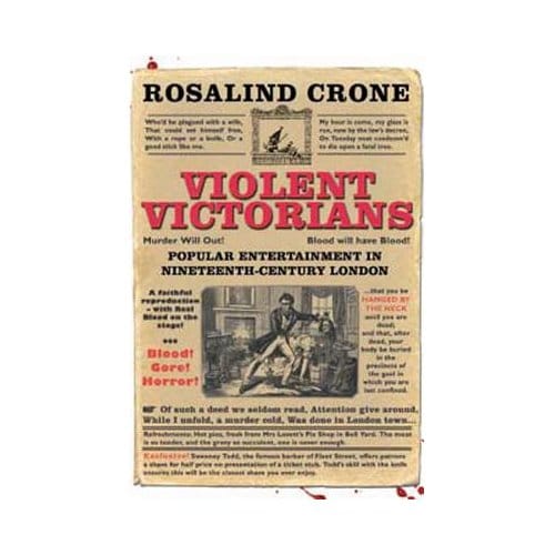 Violent Victorians - Rosalind Crone