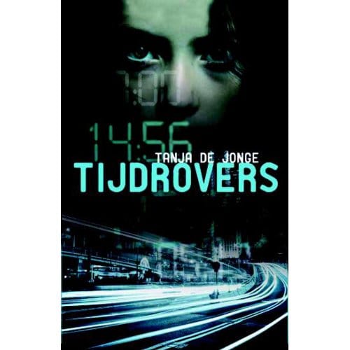 Tijdrovers - Tanja de Jonge