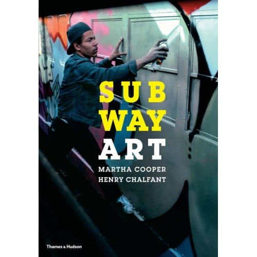 Subway Art - Street Graphics / Street Art - Martha Cooper