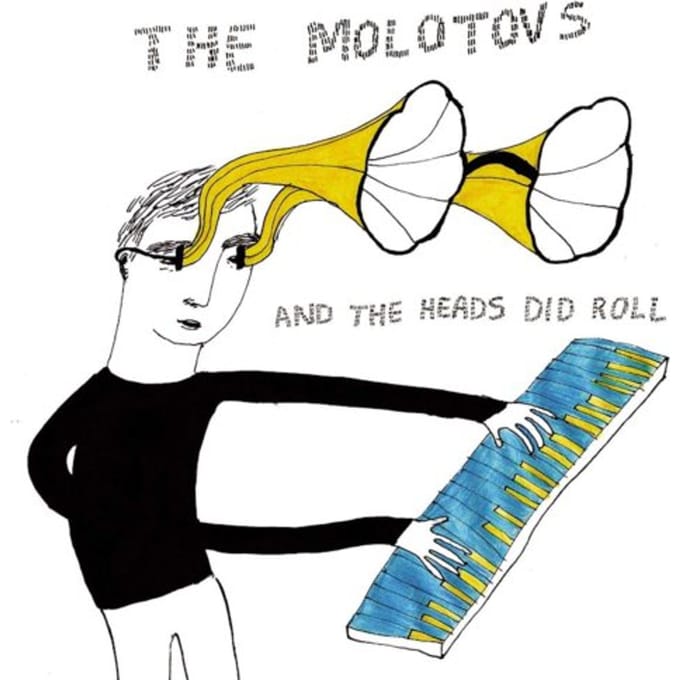 And The Heads Did Roll - Molotovs