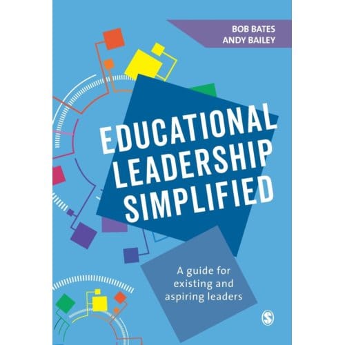 Educational Leadership Simplified - Bob Bates