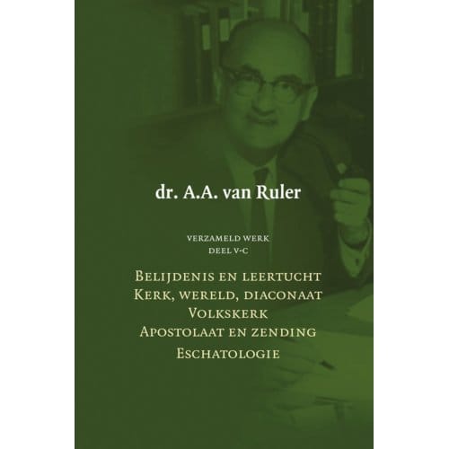 Verzameld Werk / 5c - A.A. van Ruler