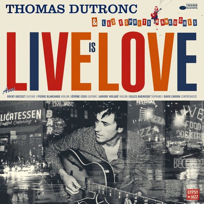 Live Is Love - Thomas Dutronc