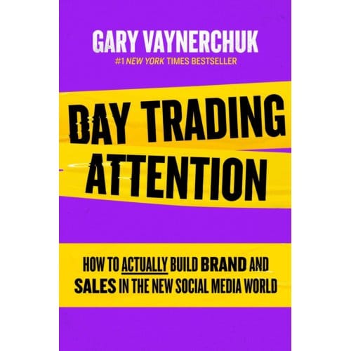 Day Trading Attention - Gary Vaynerchuk