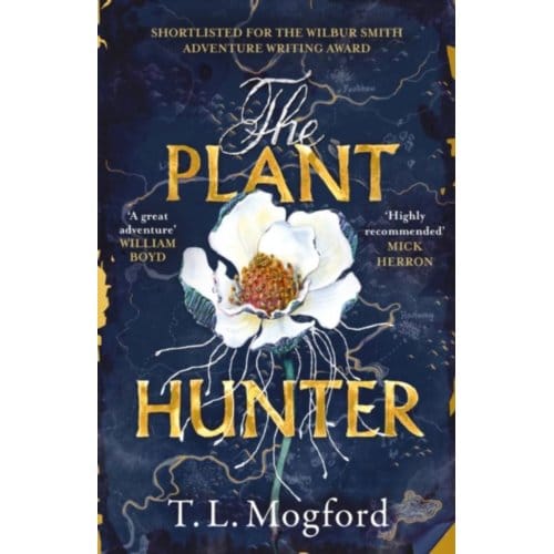 The Plant Hunter - T.L. Mogford