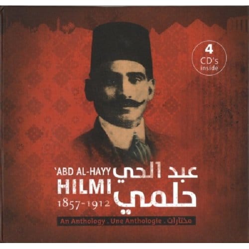 Abd L Al-Havy Hilmi- Une Anthologie (1857-1912) - Hilmi Abd L Al-havy