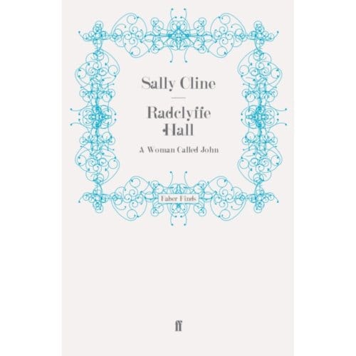 Radclyffe Hall - Sally Cline