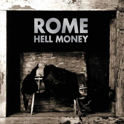 Rome - Hell Money (CD)