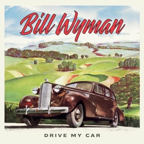 Bill Wyman - Drive My Car (LP)