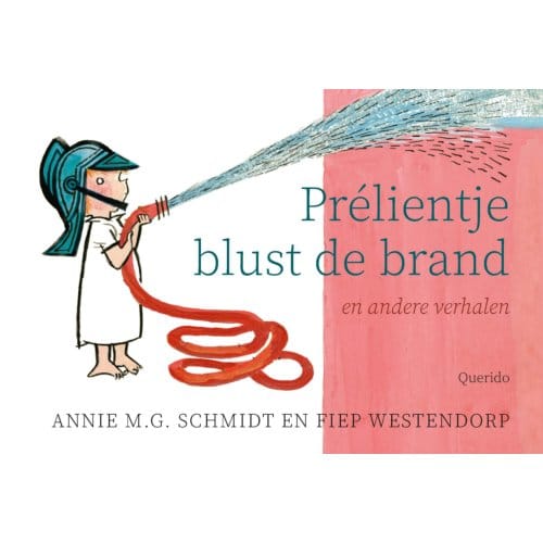 Prélientje Blust De Brand - Annie M.G. Schmidt