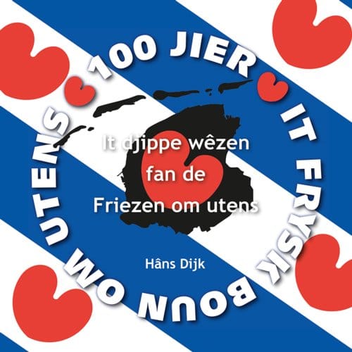 It Djippe Wêzen Fan De Friezen Om Utens - Hâns Dijk