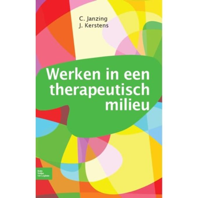 Werken In Een Therapeutisch Milieu - C. Janzing