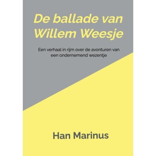 De Ballade Van Willem Weesje - Han Marinus