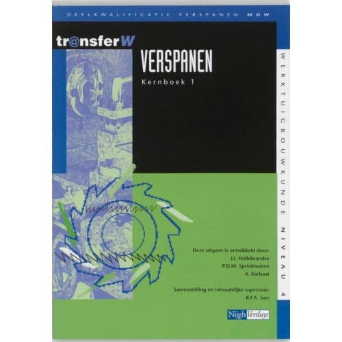 Verspanen / 1 / Kernboek - Transferw - J.J. Hollebrandse