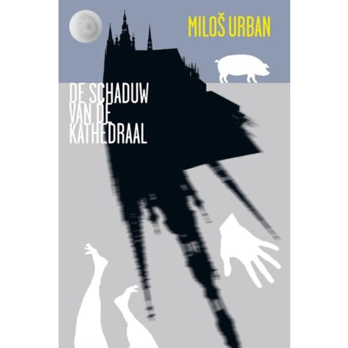 De Schaduw Van De Kathedraal - Milos Urban