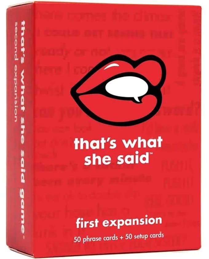 That's What She Said First Expansion Card Game