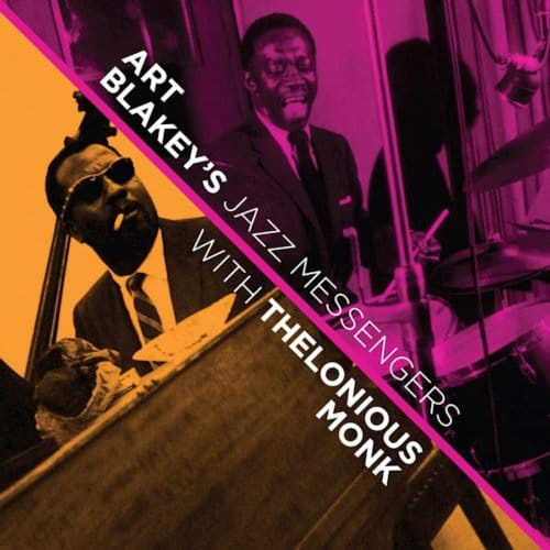 With Thelonious Monk - Art Blakey & The Jazz Messengers