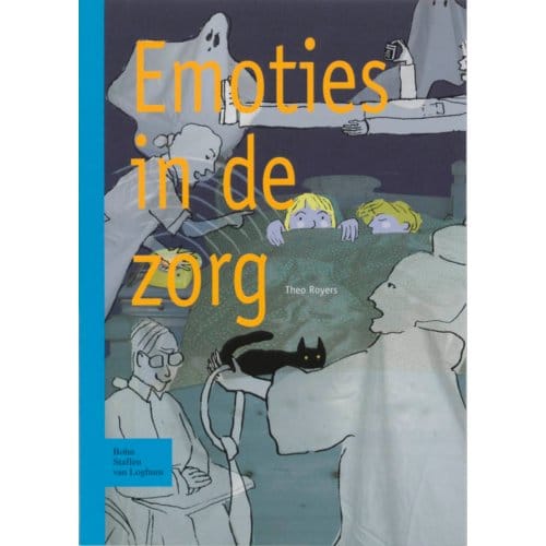 Emoties In De Zorg - T. Royers