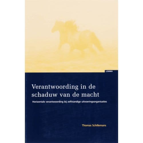 Verantwoording In De Schaduw Van De Macht - Thomas Schillemans