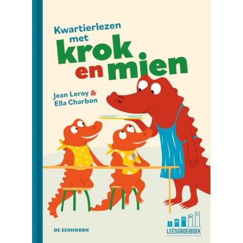 Kwartierlezen Met Krok En Mien - Jean Leroy