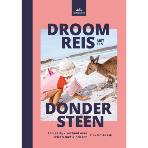 Droomreis Met Een Dondersteen - Elly Molenaar