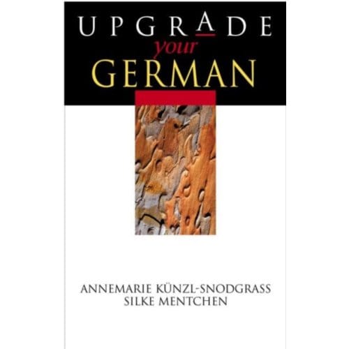 Upgrade Your German - Upgrade Your... - Mentchen, Silke