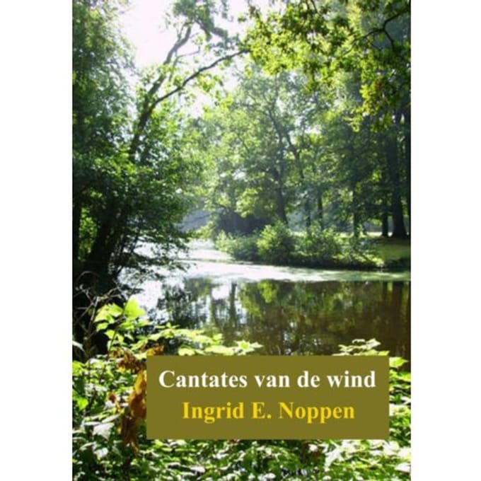 Cantates Van De Wind - Ingrid E. Noppen