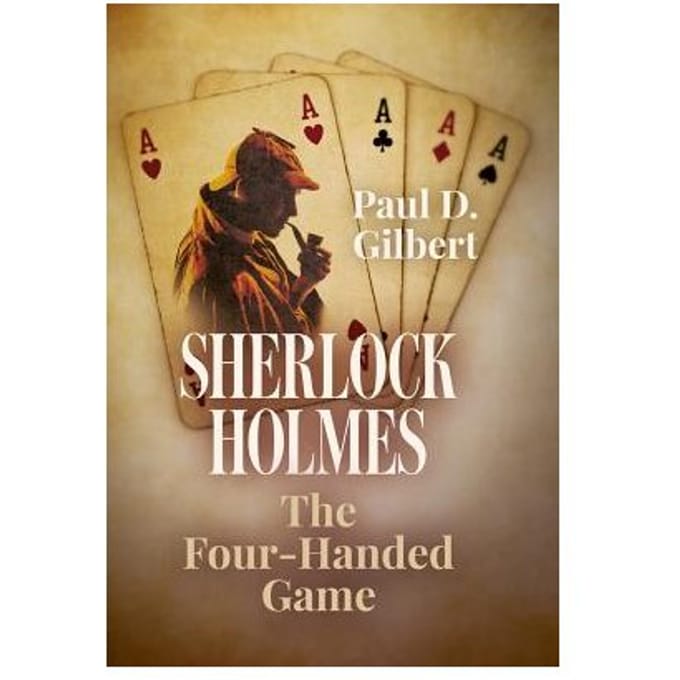 Sherlock Holmes - Paul D. Gilbert