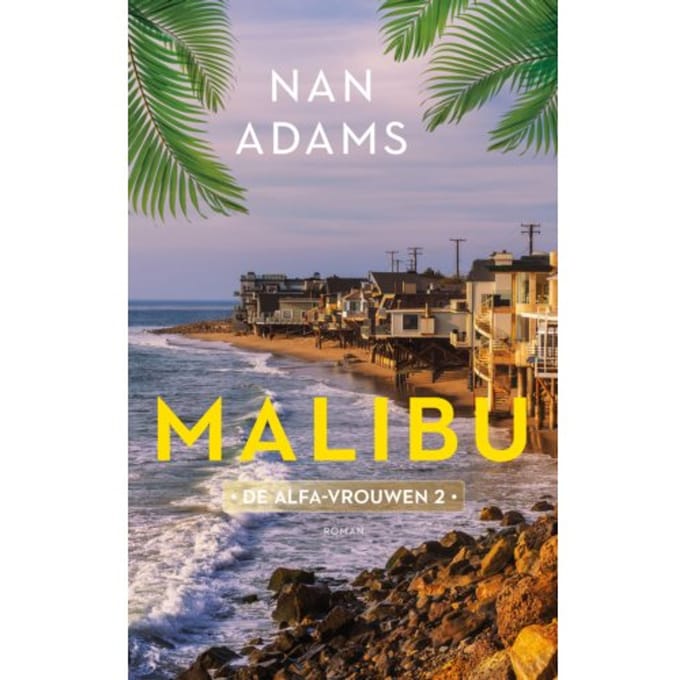 Malibu - De Alfa-Vrouwen - Nan Adams