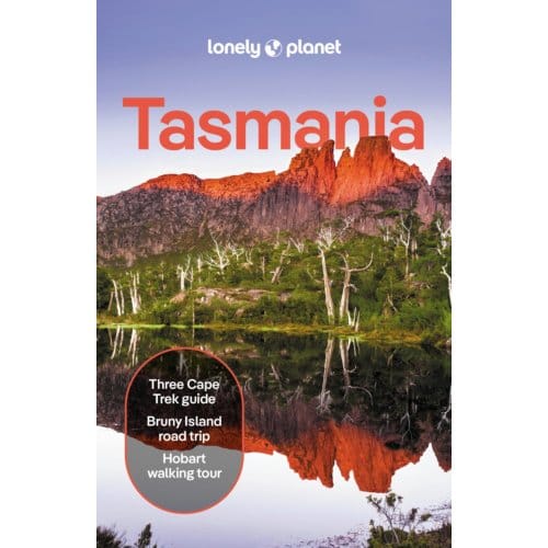 Lonely Planet Tasmania - Lonely Planet Country Guide