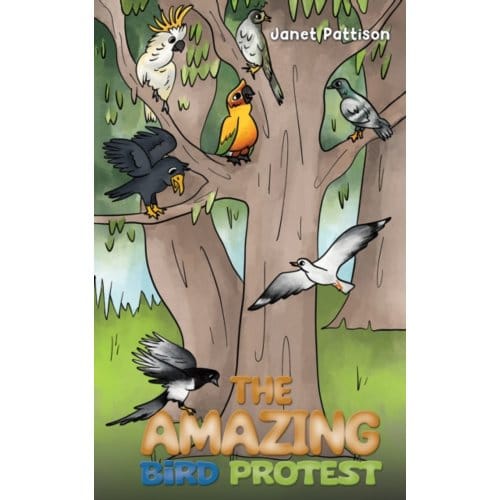 The Amazing Bird Protest - Pattison, Janet