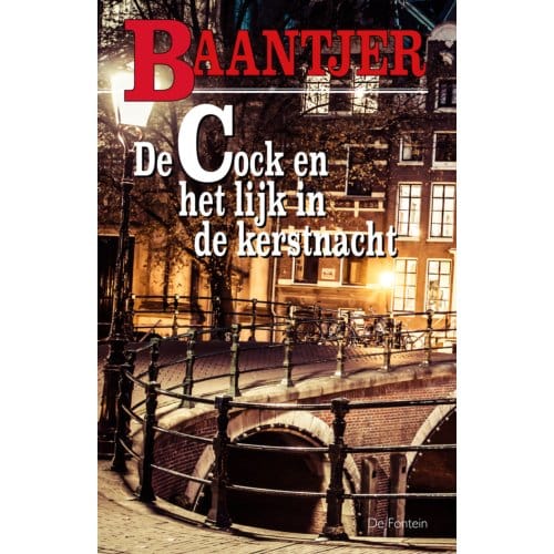 De Cock En Het Lijk In De Kerstnacht - Baantjer - A.C. Baantjer