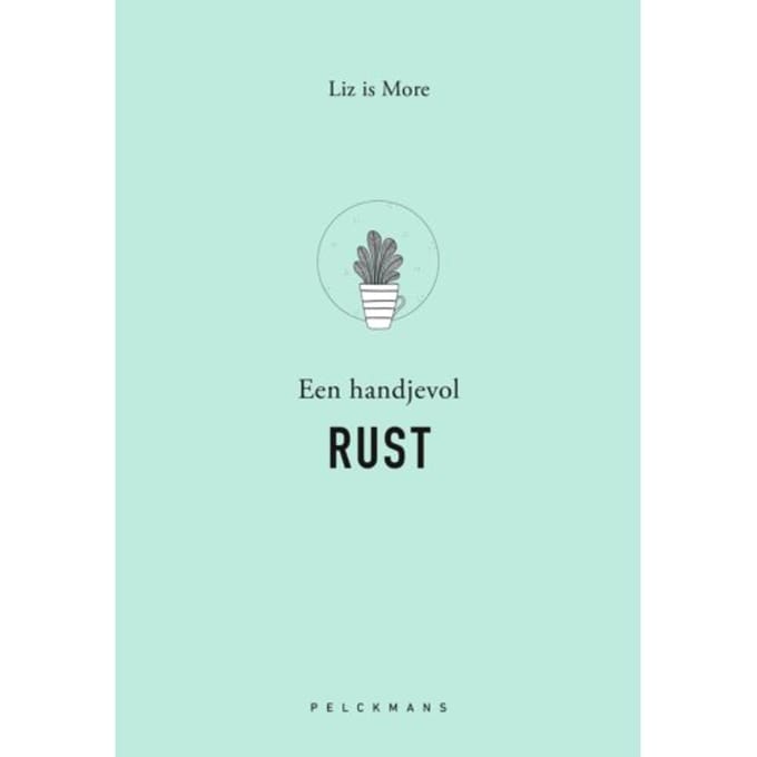 Een Handjevol Rust - Liz is More