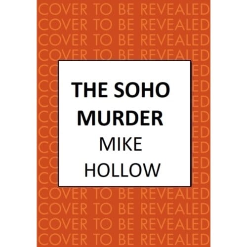 The Soho Murder - Blitz Detective - Hollow, Mike