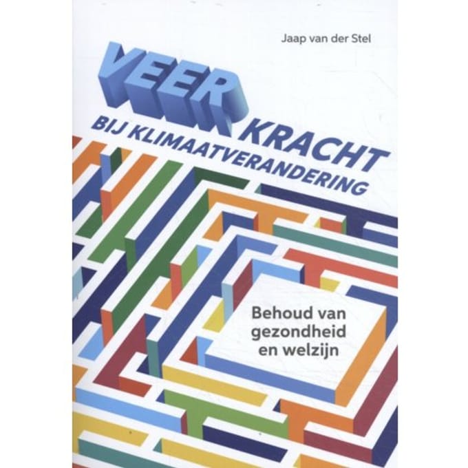 Veerkracht Bij Klimaatverandering - Jaap van der Stel