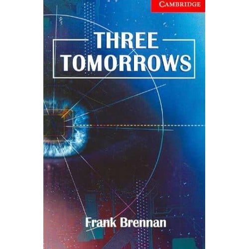 Three Tomorrows Level 1 Beginner/Elementary - Frank Brennan