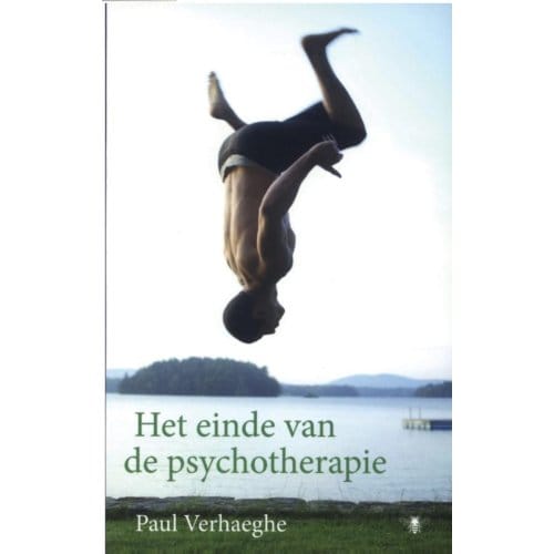 Het Einde Van De Psychotherapie - Paul Verhaeghe