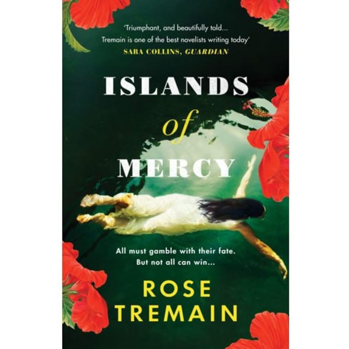 Islands Of Mercy - Rose Tremain