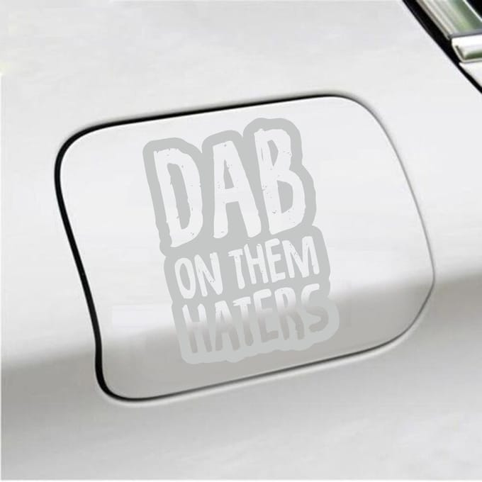 Bumpersticker - Dab On Them Haters - 10 X 14,5 - Licht Grijs